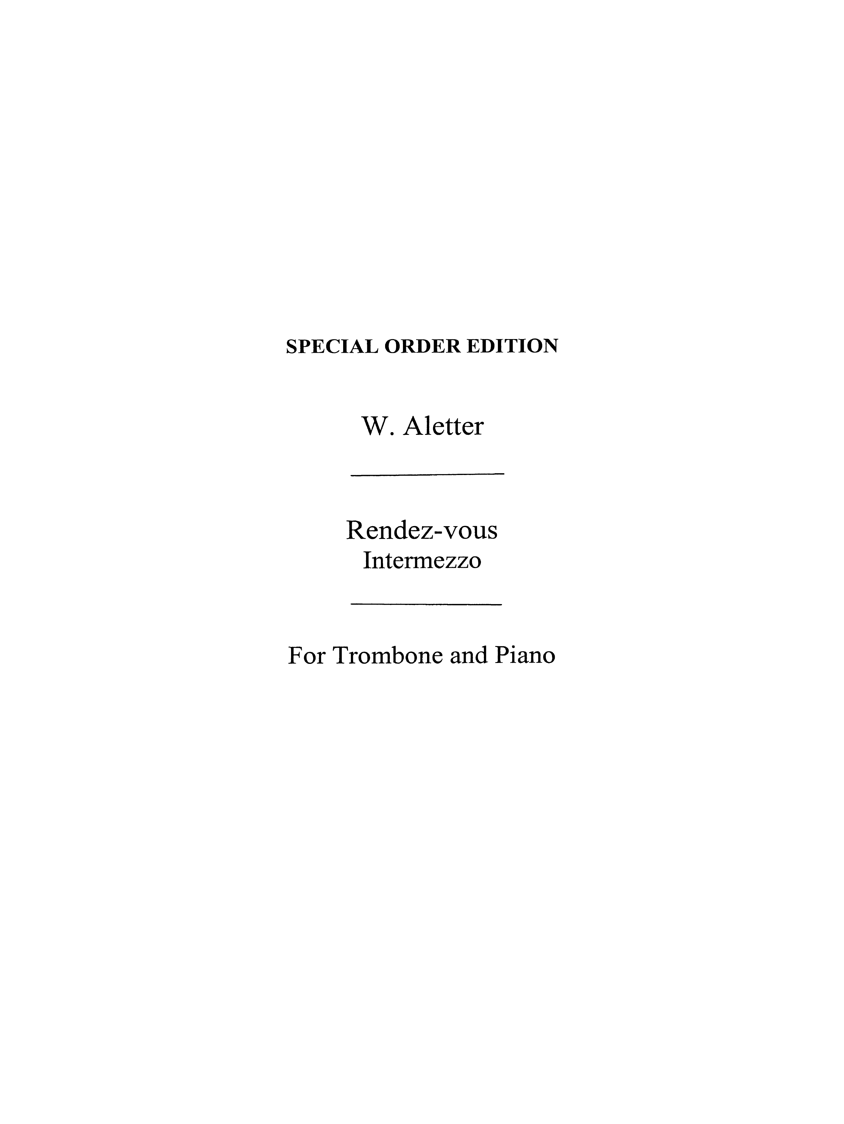W. Aletter: Rendezvous for Trombone and Piano