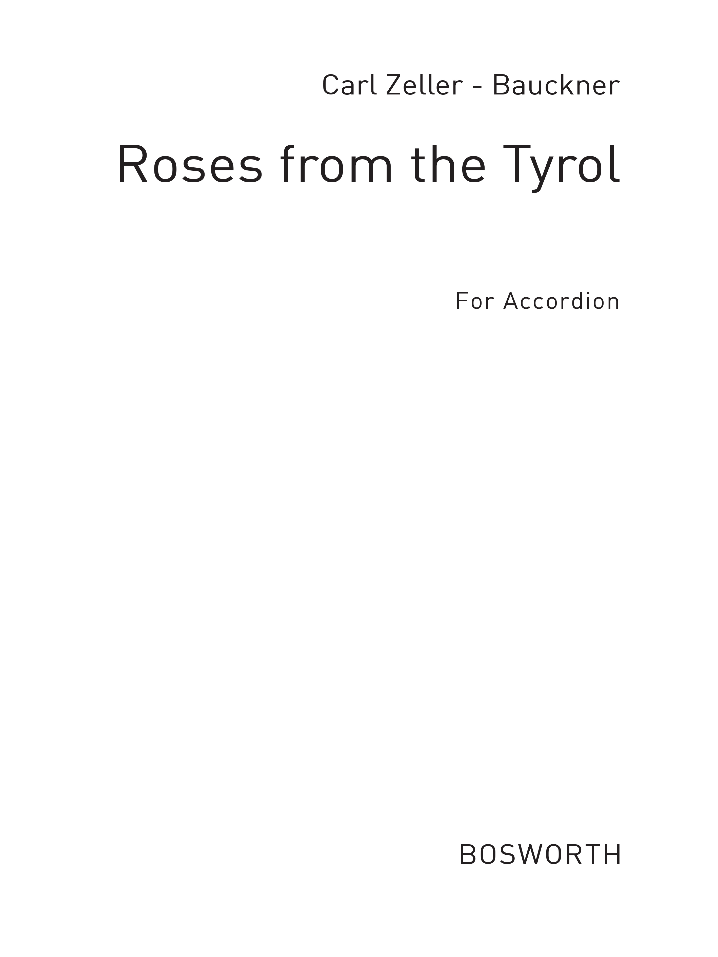 Zeller, C Roses From Tyrol Acdn