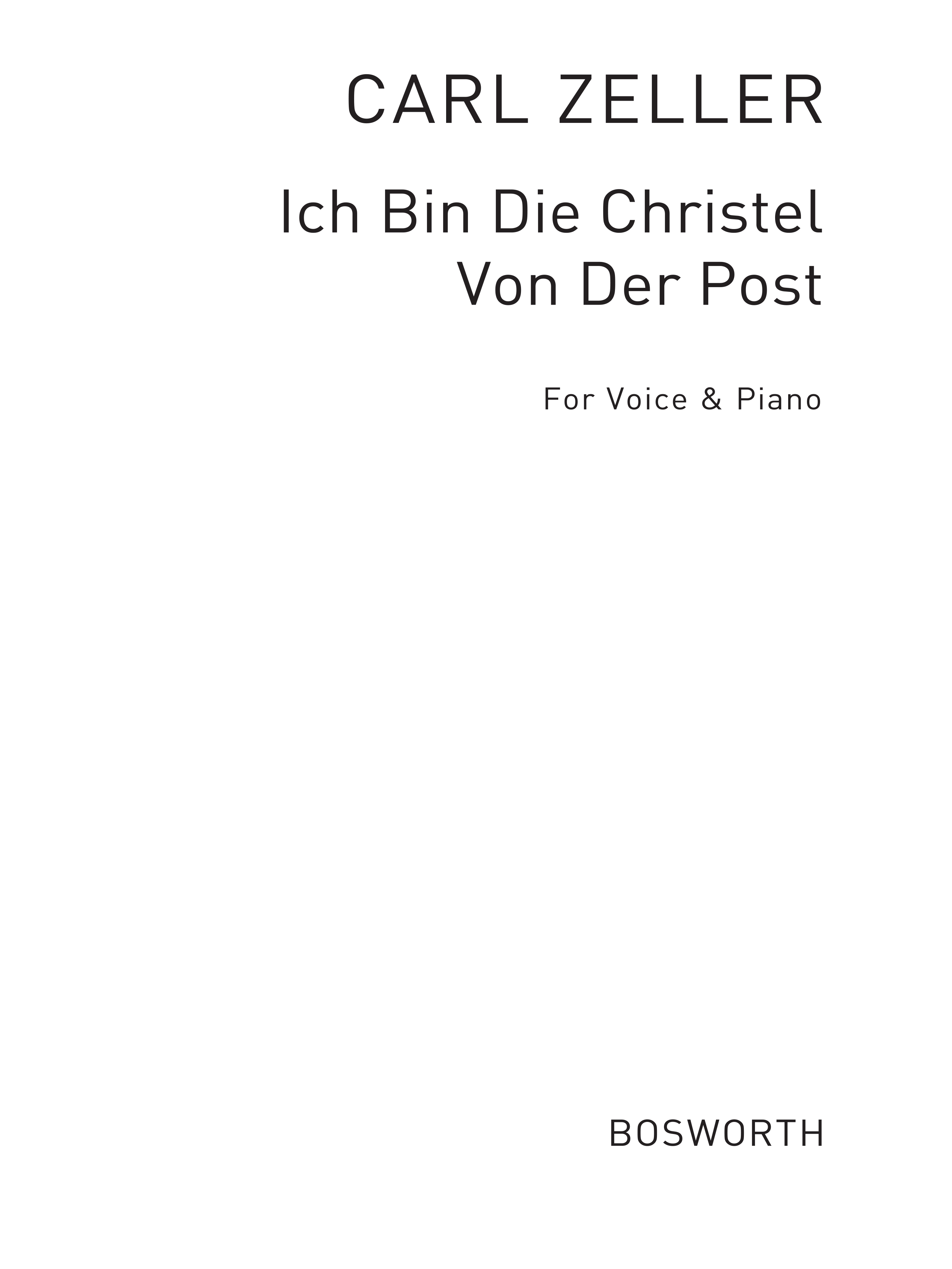 Carl Zeller: Ich Bin Die Christel Von Der Post (Voice/Piano)