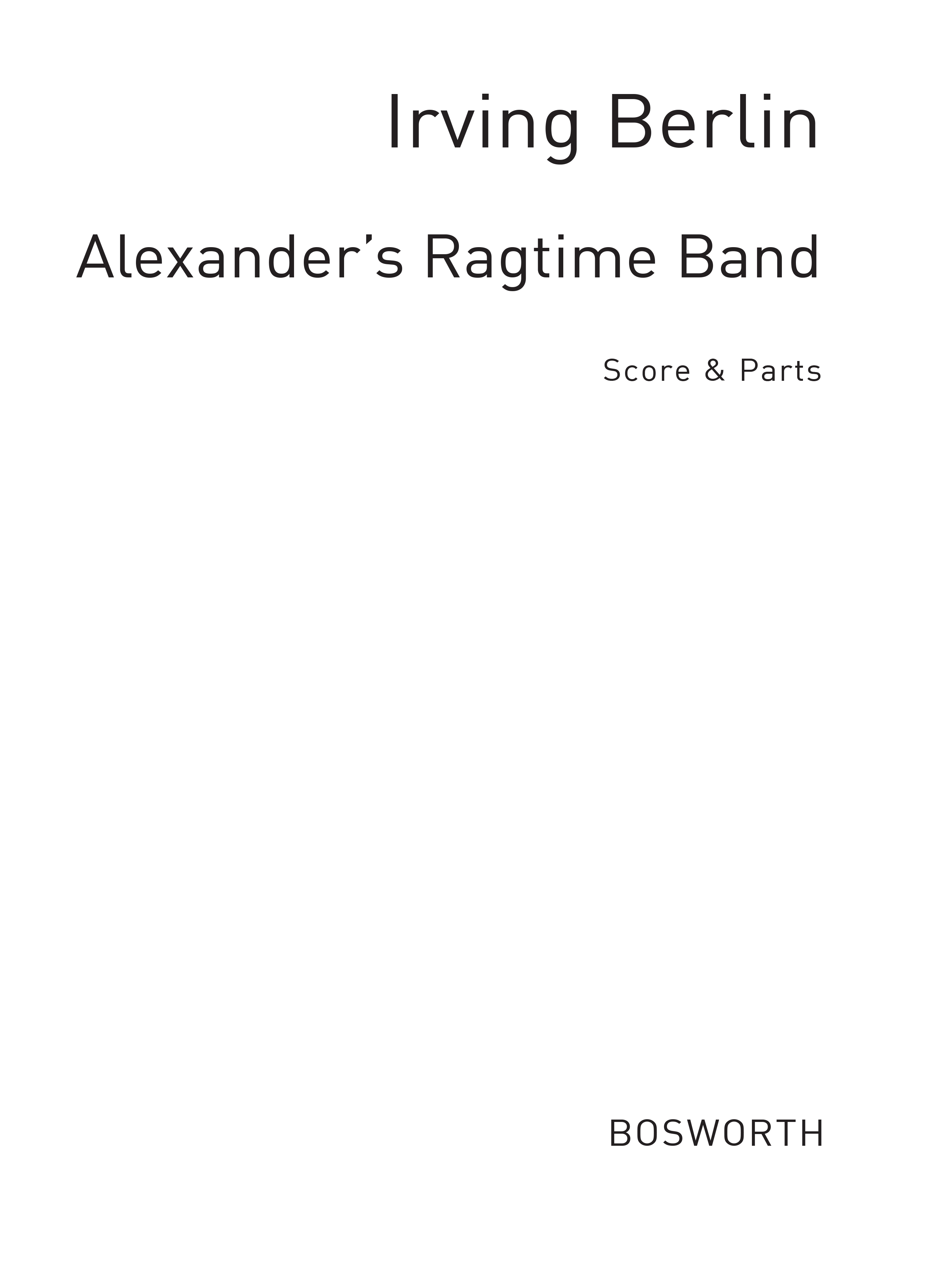 Irving Berlin: Alexander's Ragtime Band (Score/Parts)