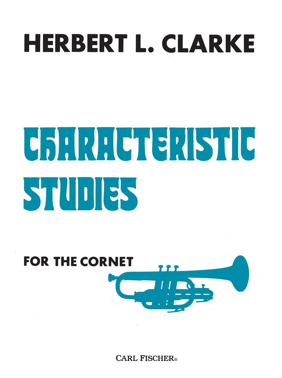 Herbert Clarke: Characteristic Studies For The Cornet