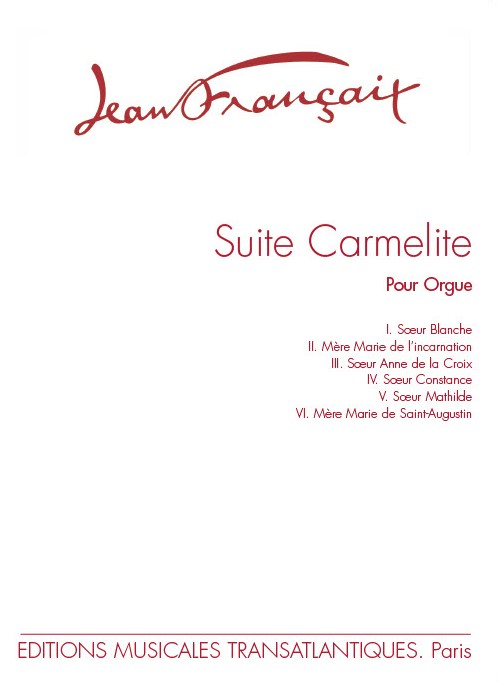 Jean Francaix: Suite Carmélite (6 Pièces)