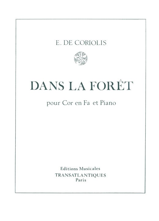 Emmanuel De Coriolis: Dans La Fort