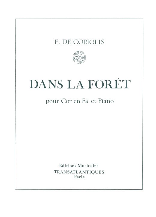 Emmanuel De Coriolis: Dans La Forêt
