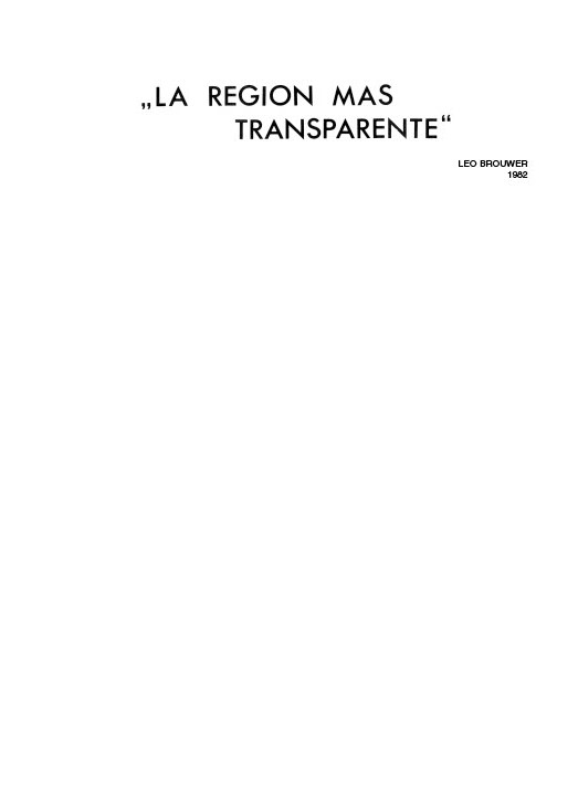 Leo Brouwer: La Region Mas Transparente