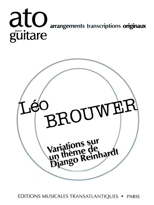 Leo Brouwer: Variations Sur Un Thème De D.Reinhardt