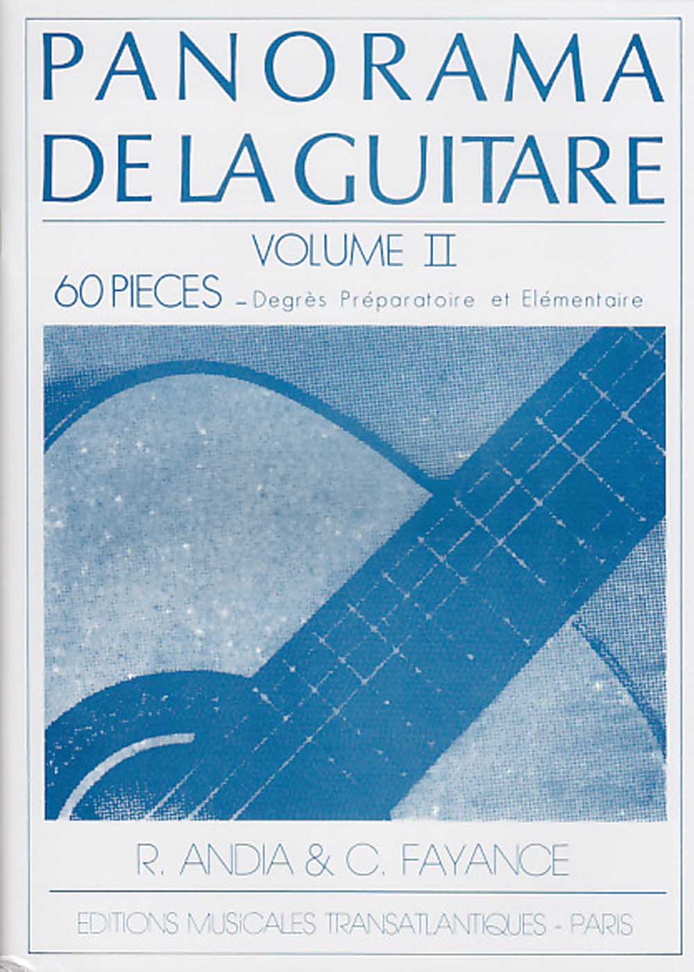 Rafaël Andia: Panorama De La Guitare Volume 2