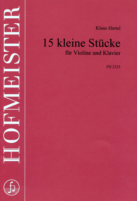 Klaus Hertel: Fünfzehn Kleine Stücke