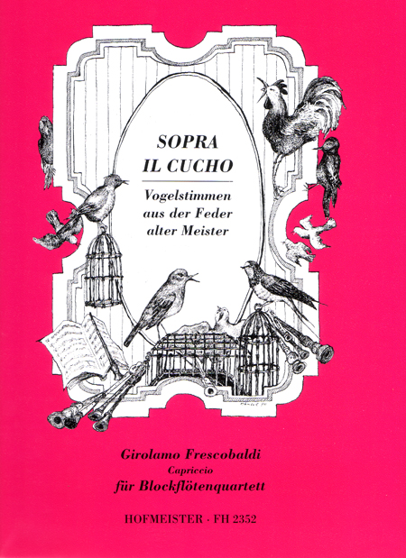 Girolamo Frescobaldi: Birdsongs - Capriccio Sopra Il Cucho