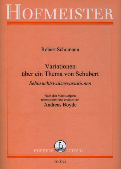 Robert Schumann: Variationen Uber Ein Thema Von Schubert