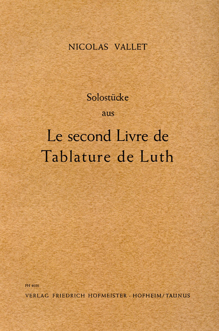 Vallet, N.: Solo Pieces From 2nd Book Of Lute Tablature