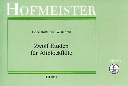 Linde Hffer-von Winterfeld: Zwlf Etden Fr Altblockflte