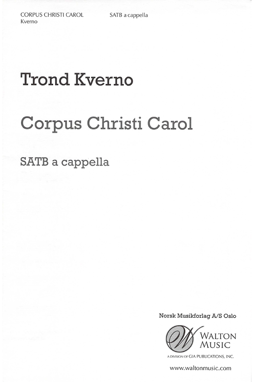 Trond Kverno: Corpus Christi Carol