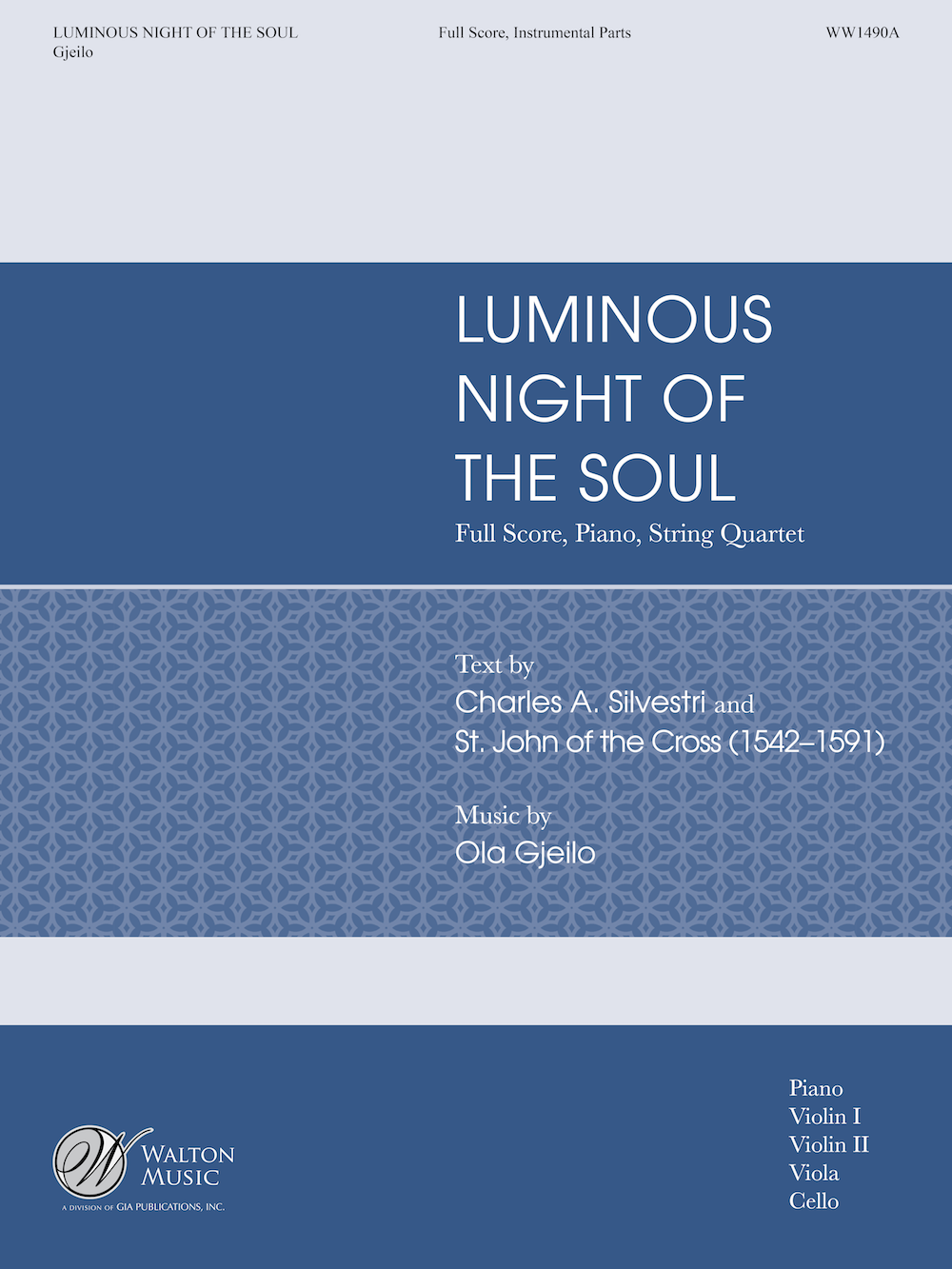 Ola Gjeilo: Luminous Night Of The Soul (String Quartet Parts)