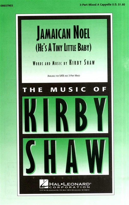 Kirby Shaw: Jamaican Noel (SAB)