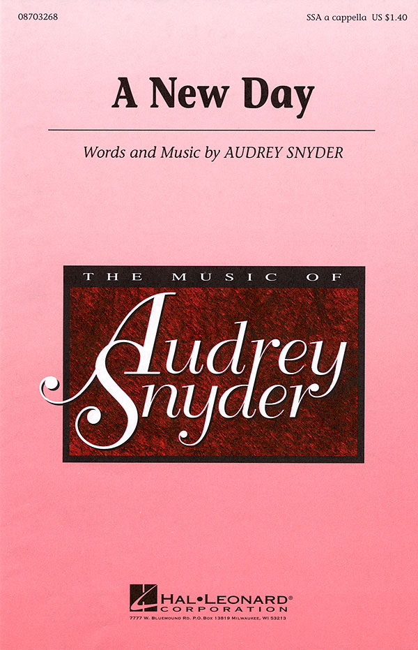 Audrey Snyder: A New Day (SSA)
