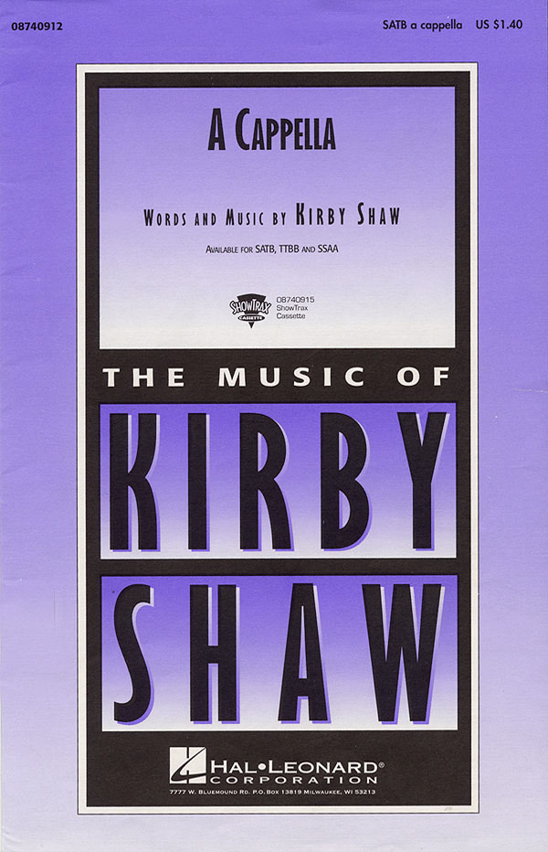 Kirby Shaw: A Cappella