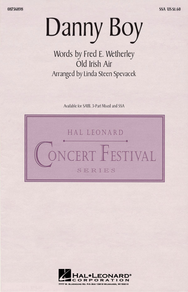 Frederick Edward Weatherly: Danny Boy (arr. Spevacek) - SSA