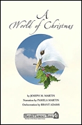 Joseph M. Martin: A World Of Christmas