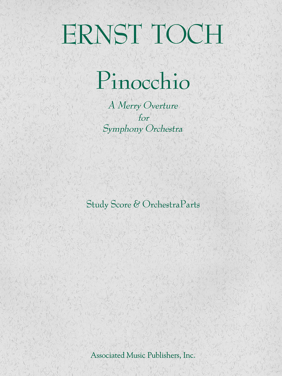 Ernst Toch: Pinocchio Overture (Study Score)