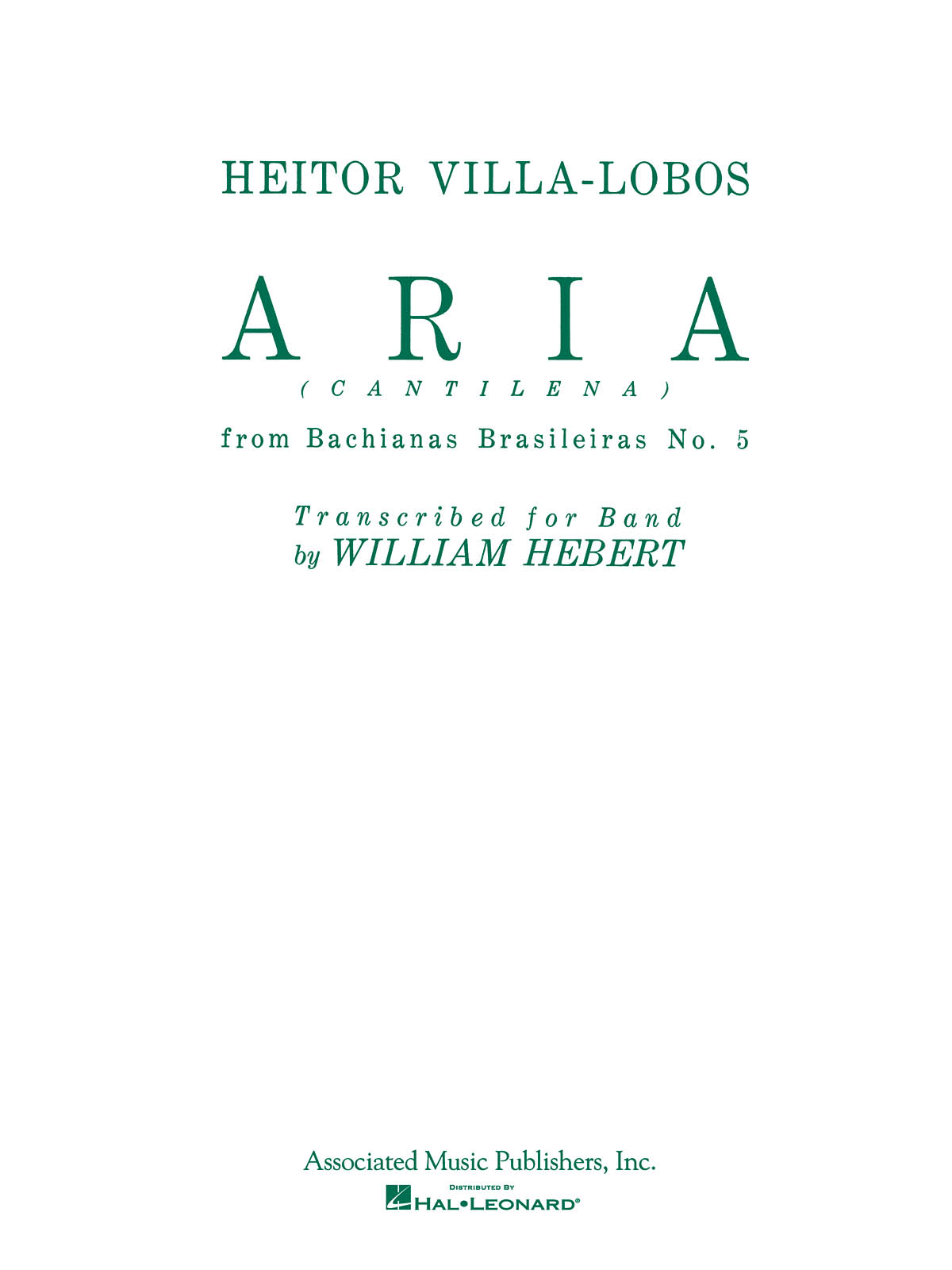 Heitor Villa-Lobos: Aria (Bachianas Brasileiras No. 5) Band Version - Score And