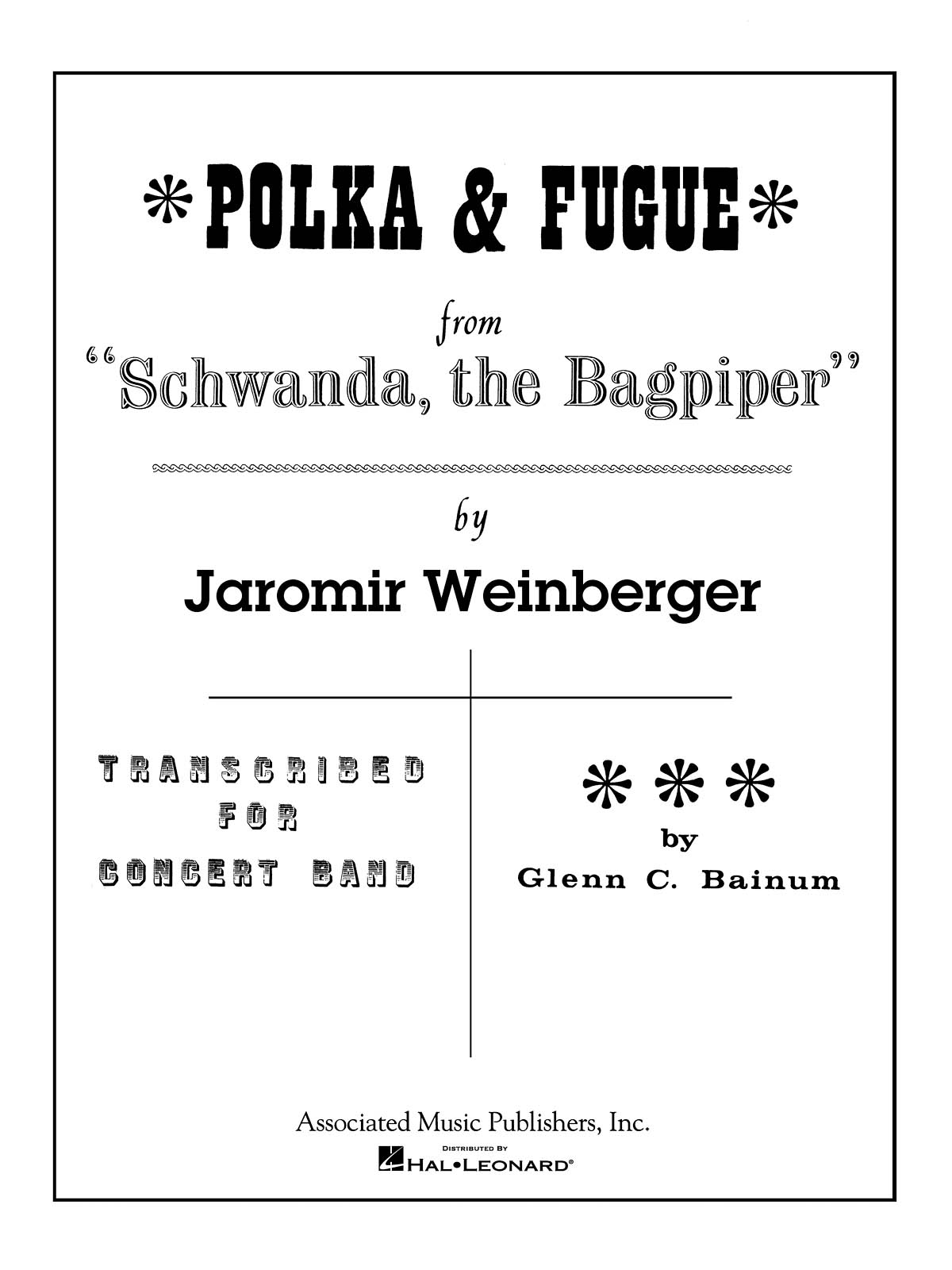Jaromir Weinberger: Polka And Fugue From Schwanda (Score/Parts)