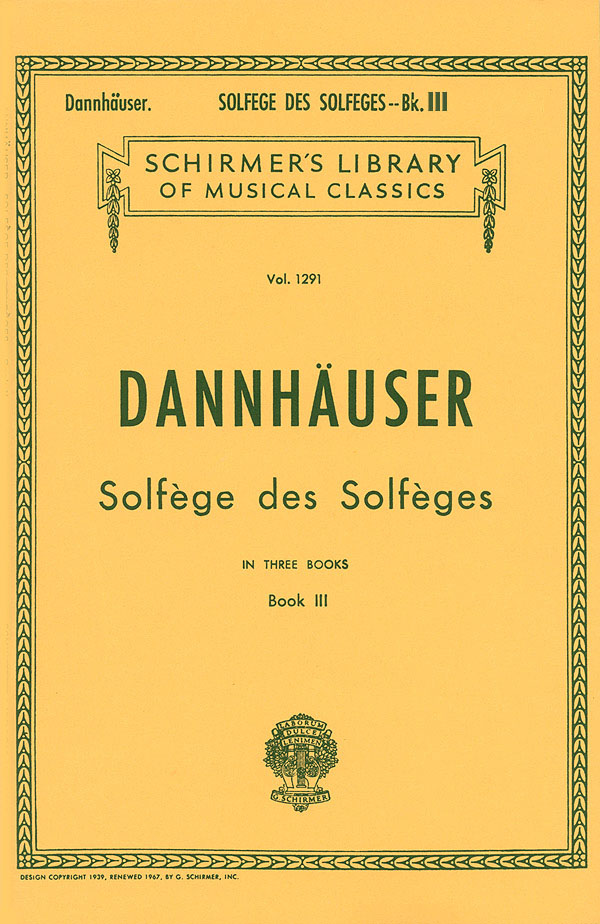 A. Dannhauser: Solfege Des Solfeges Book 3