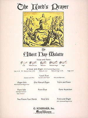 Albert Hay Malotte: The Lord's Prayer (Medium-Low Voice/Organ)