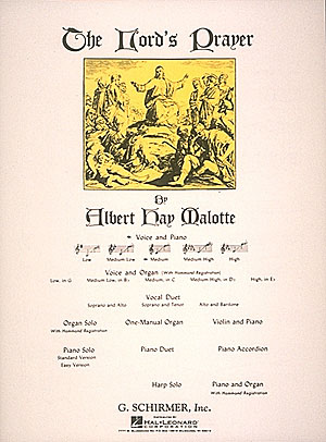 Albert Hay Malotte: The Lord's Prayer (Medium Voice/Piano)