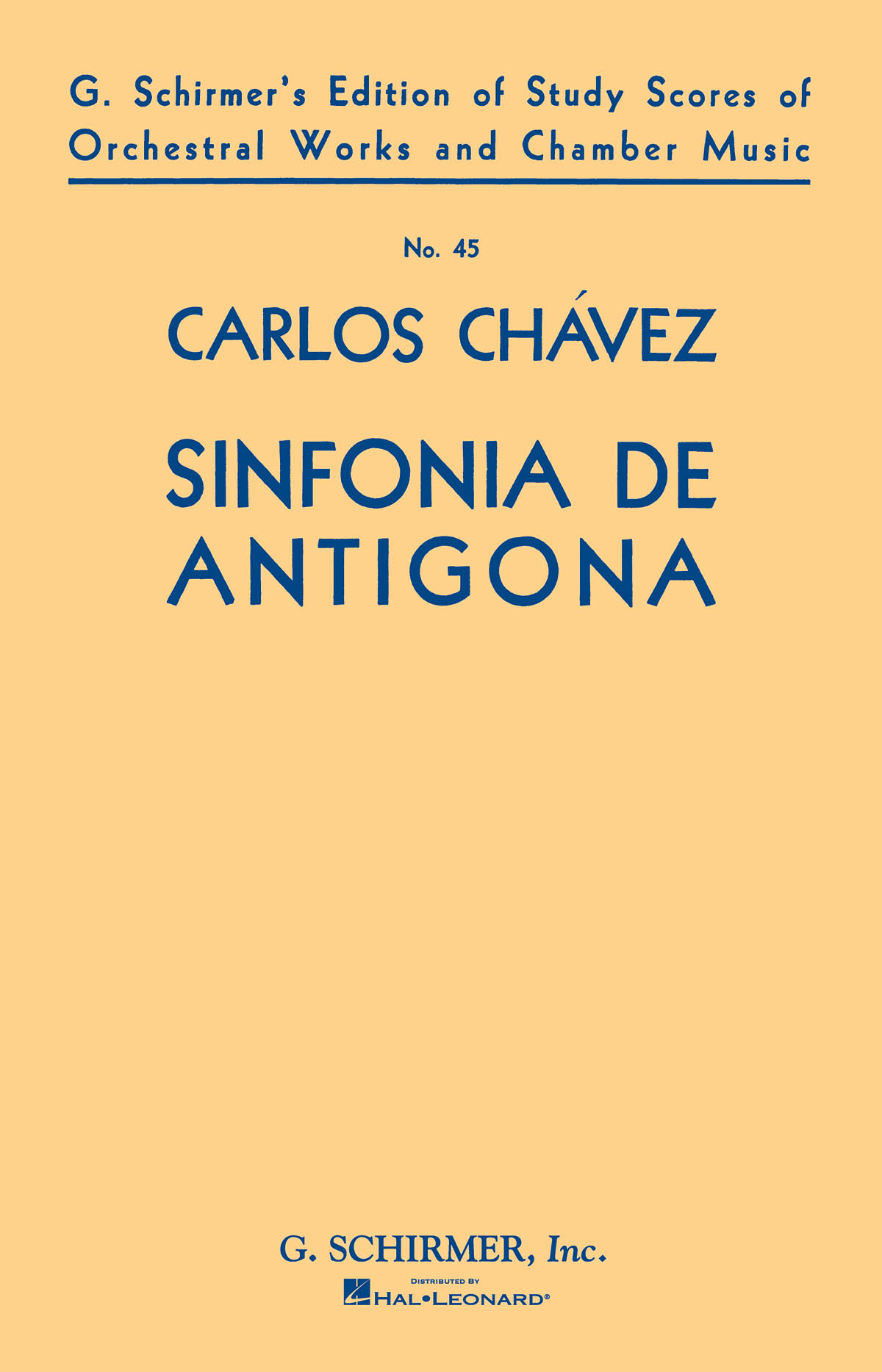 Carlos Chavez: Symphony No. 1 'Sinfonia De Antigona'