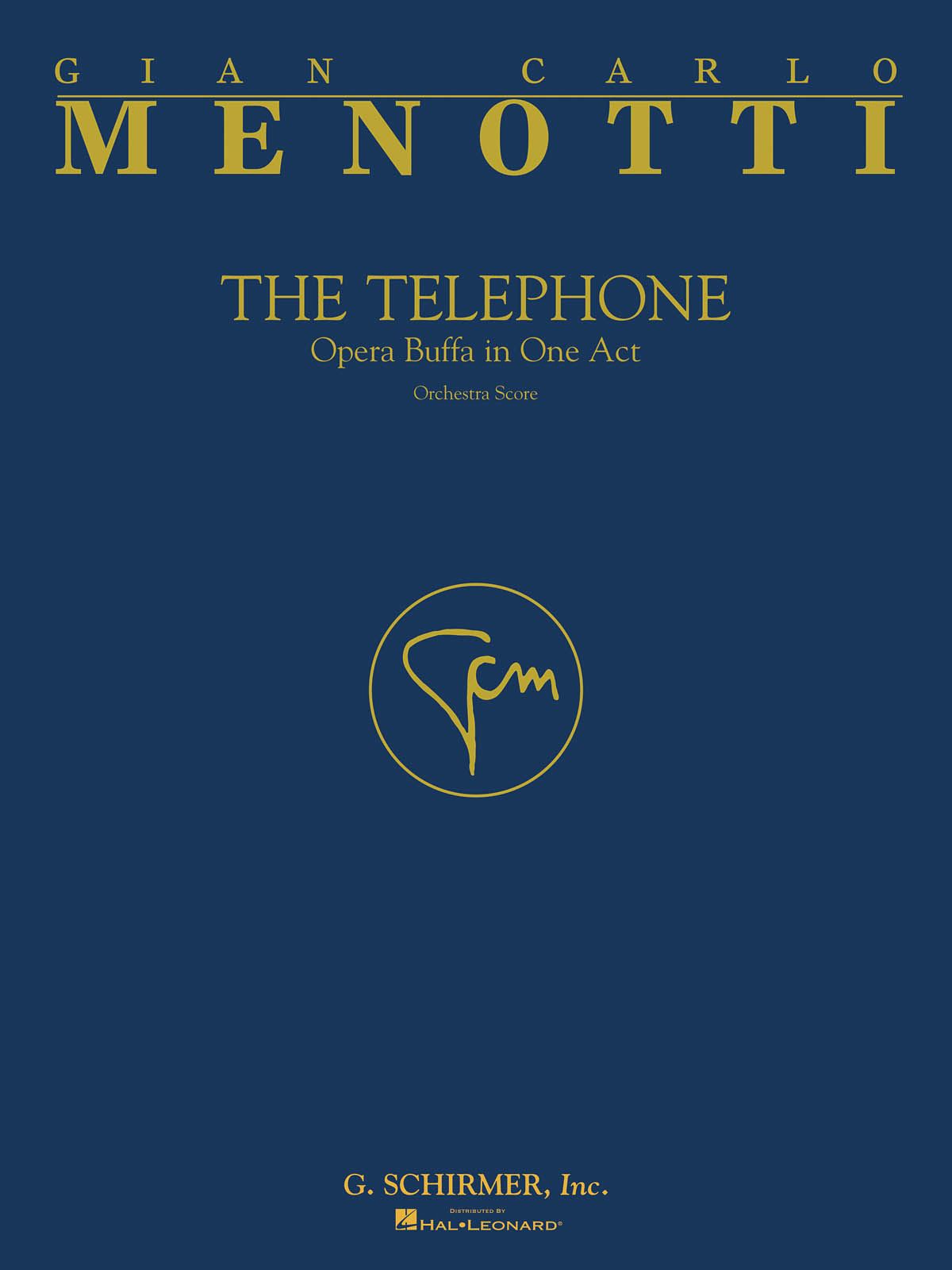 Gian-Carlo Menotti: The Telephone (Cloth Full Score)
