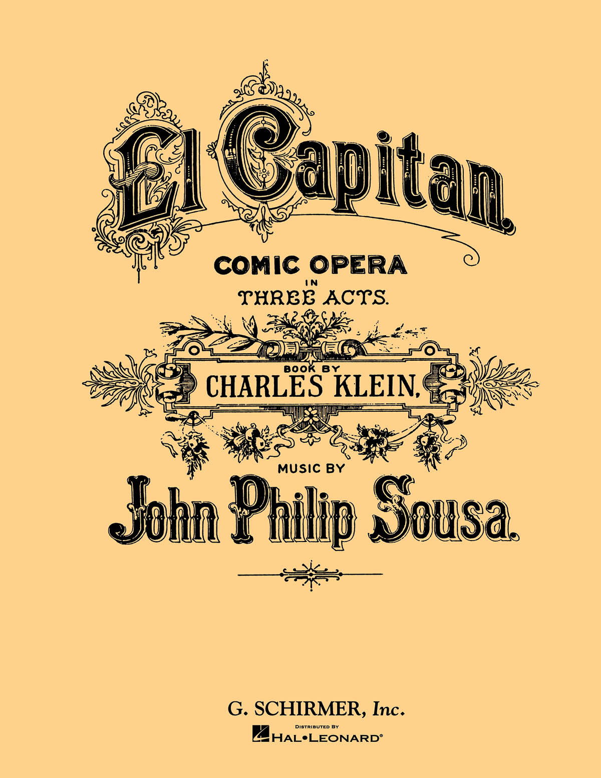 John Philip Sousa: El Capitan (Vocal Score)