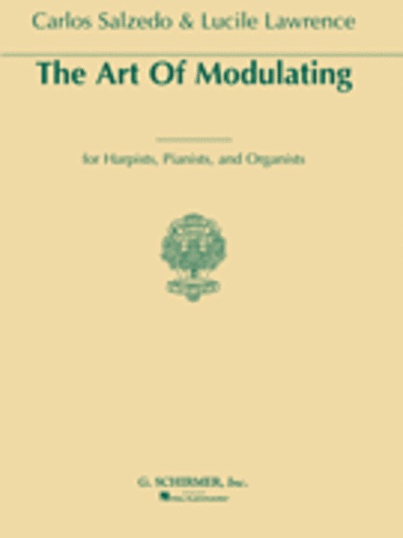 Carlos Salzedo And Lucile Lawrence: The Art Of Modulating