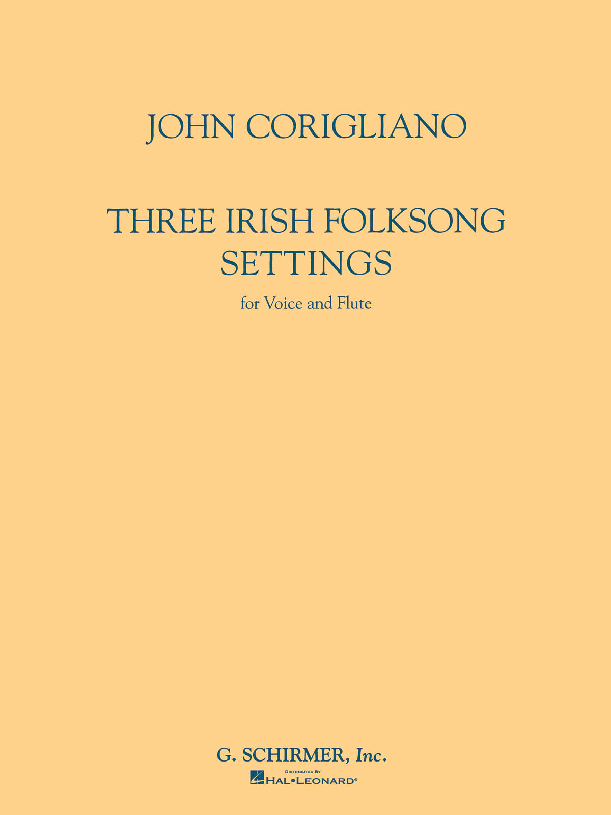 John Corigliano: Three Irish Folk Song Settings