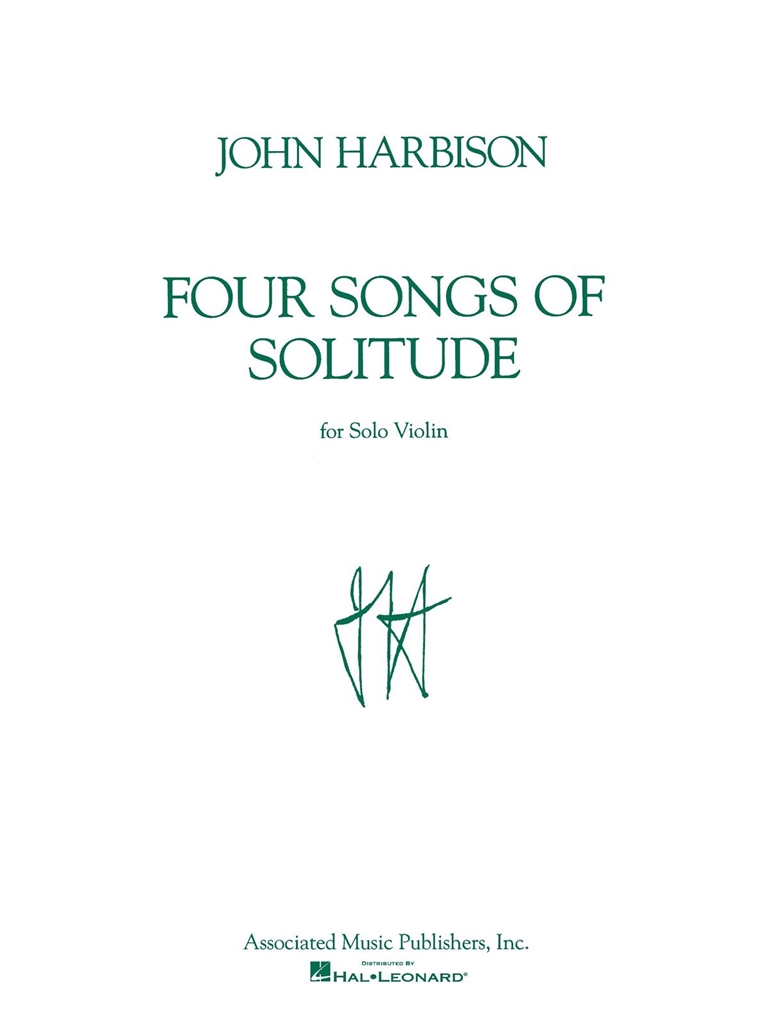 John Harbison: Four Songs Of Solitude For Solo Violin