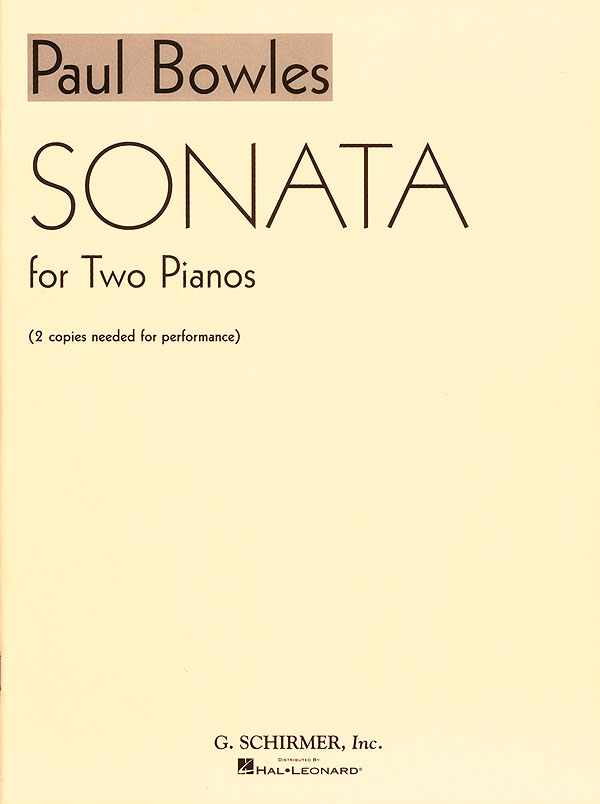 Paul Bowles: Sonata For Two Pianos