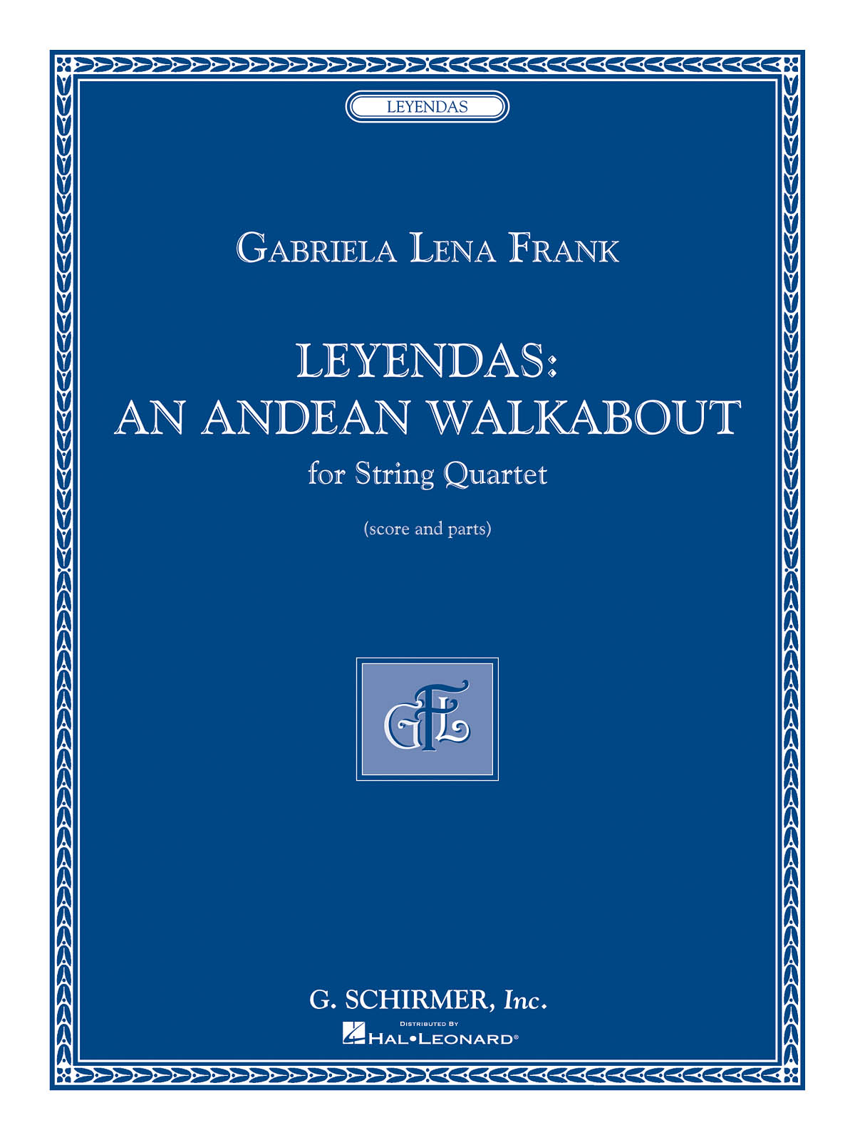 Gabriela Lena Frank: Leyendas - An Andean Walkabout