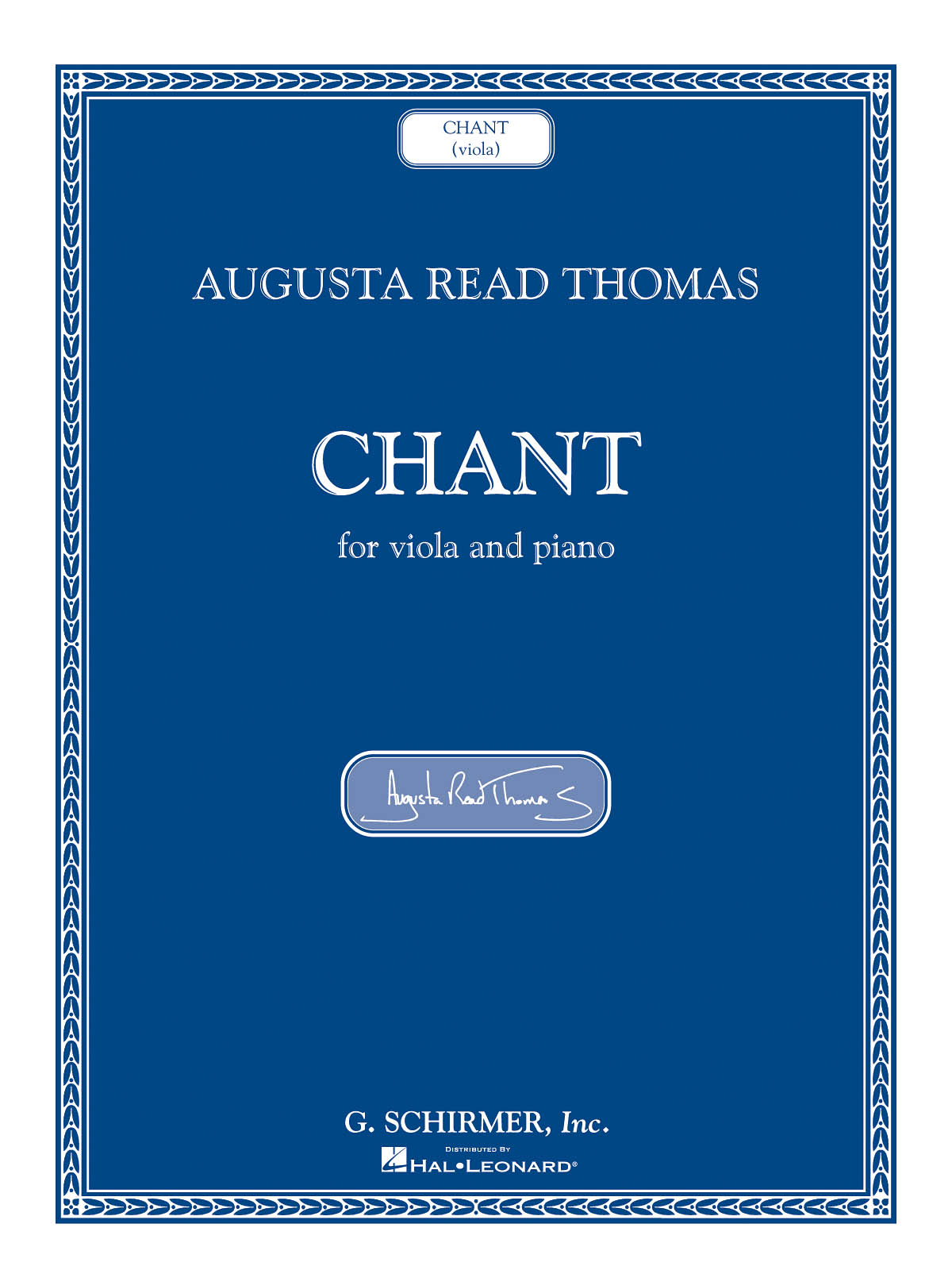 Augusta Read Thomas: Chant (Viola/Piano)