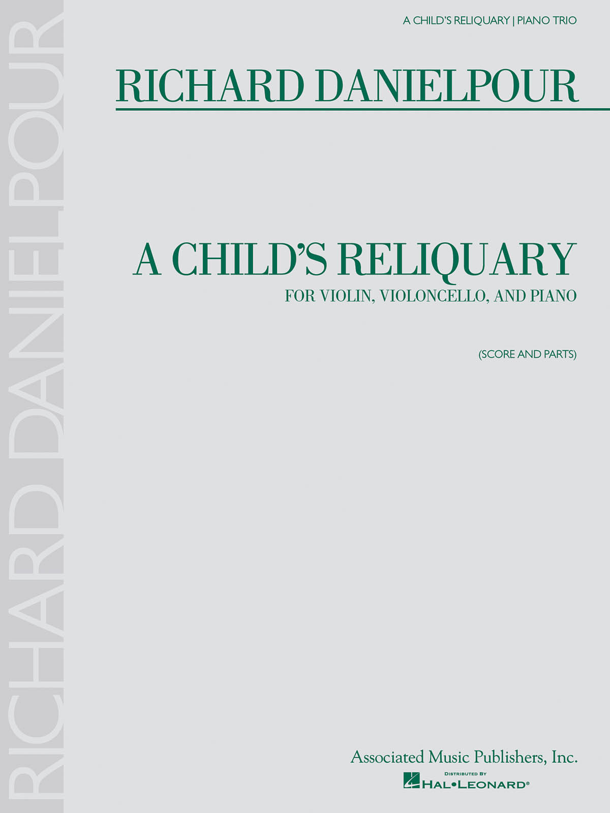 Richard Danielpour: A Child's Reliquary