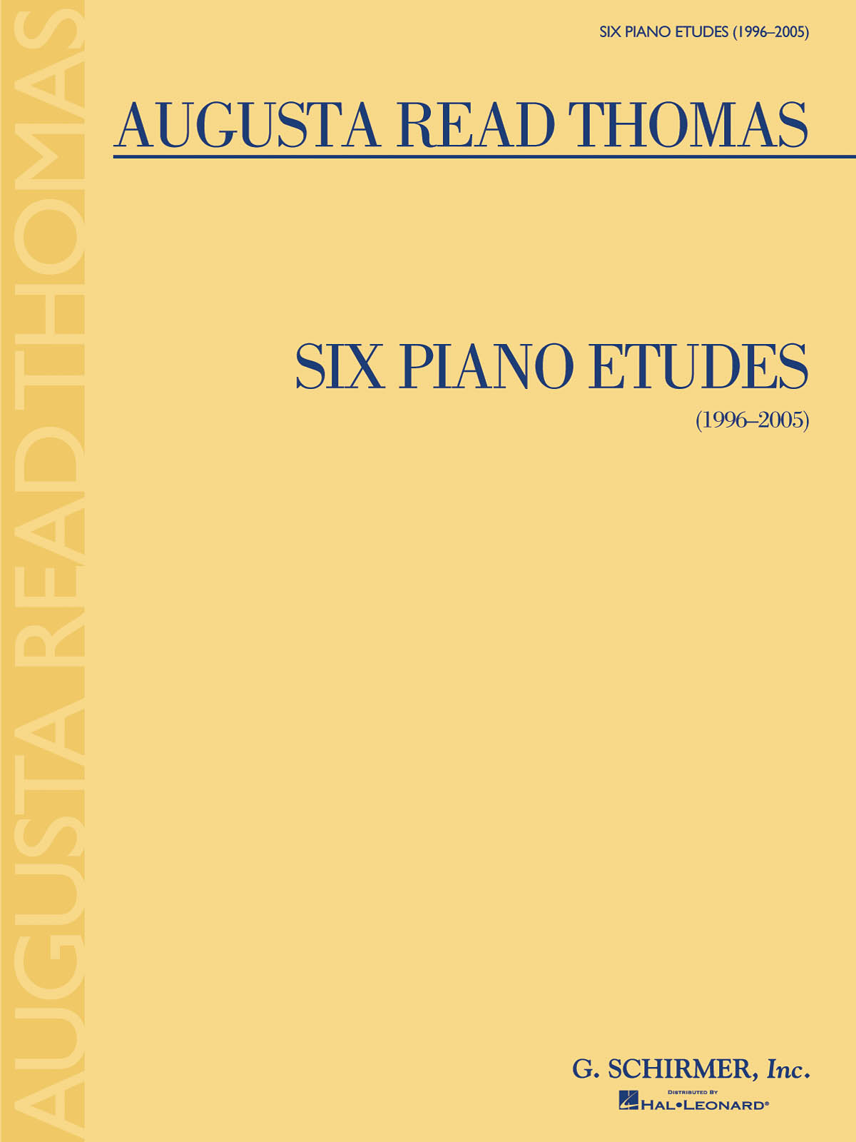Augusta Read Thomas: Six Piano Etudes (1996-2005)