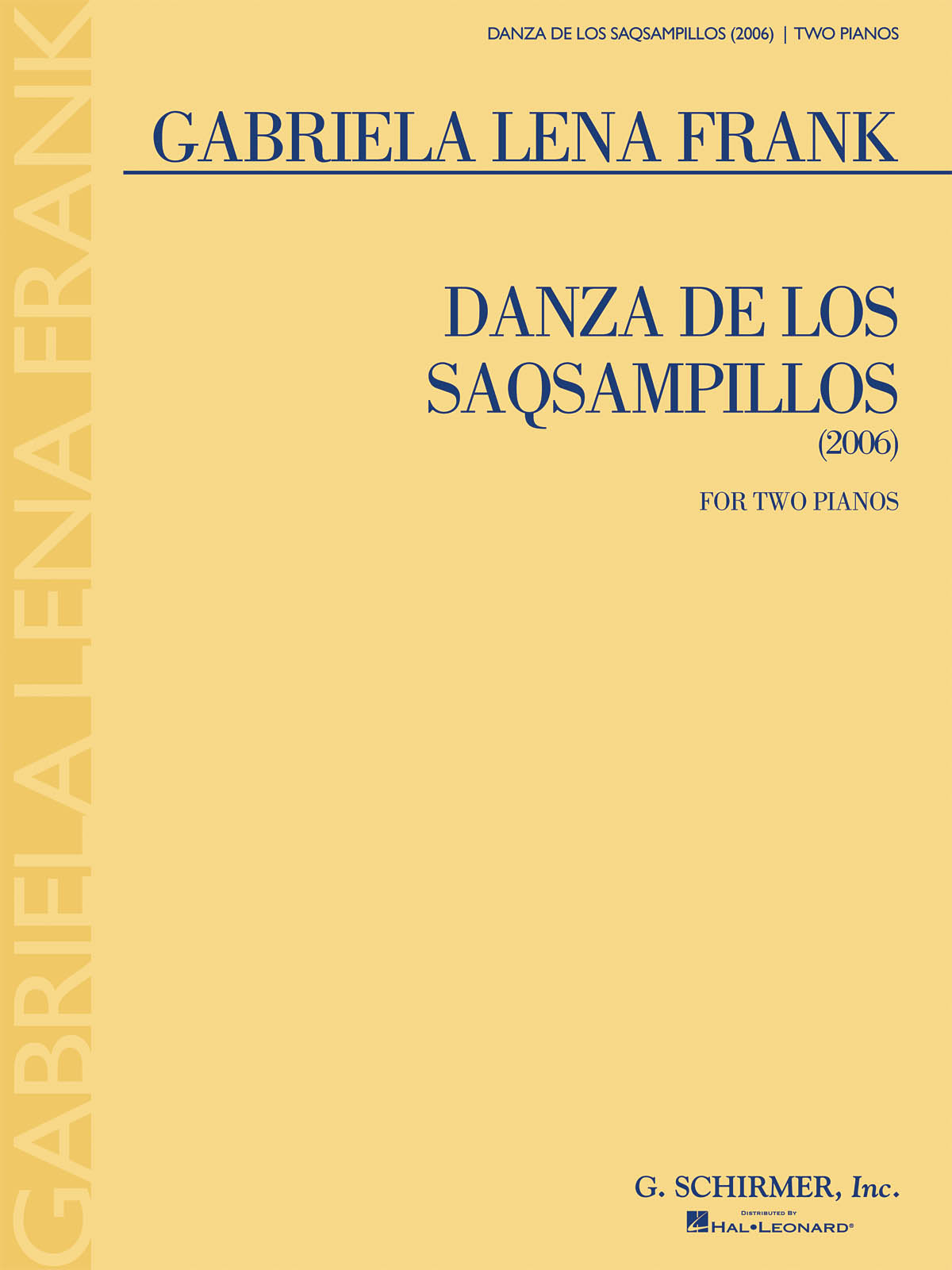 Gabriela Lena Frank: Danza De Los Saqsampillos For Two Pianos