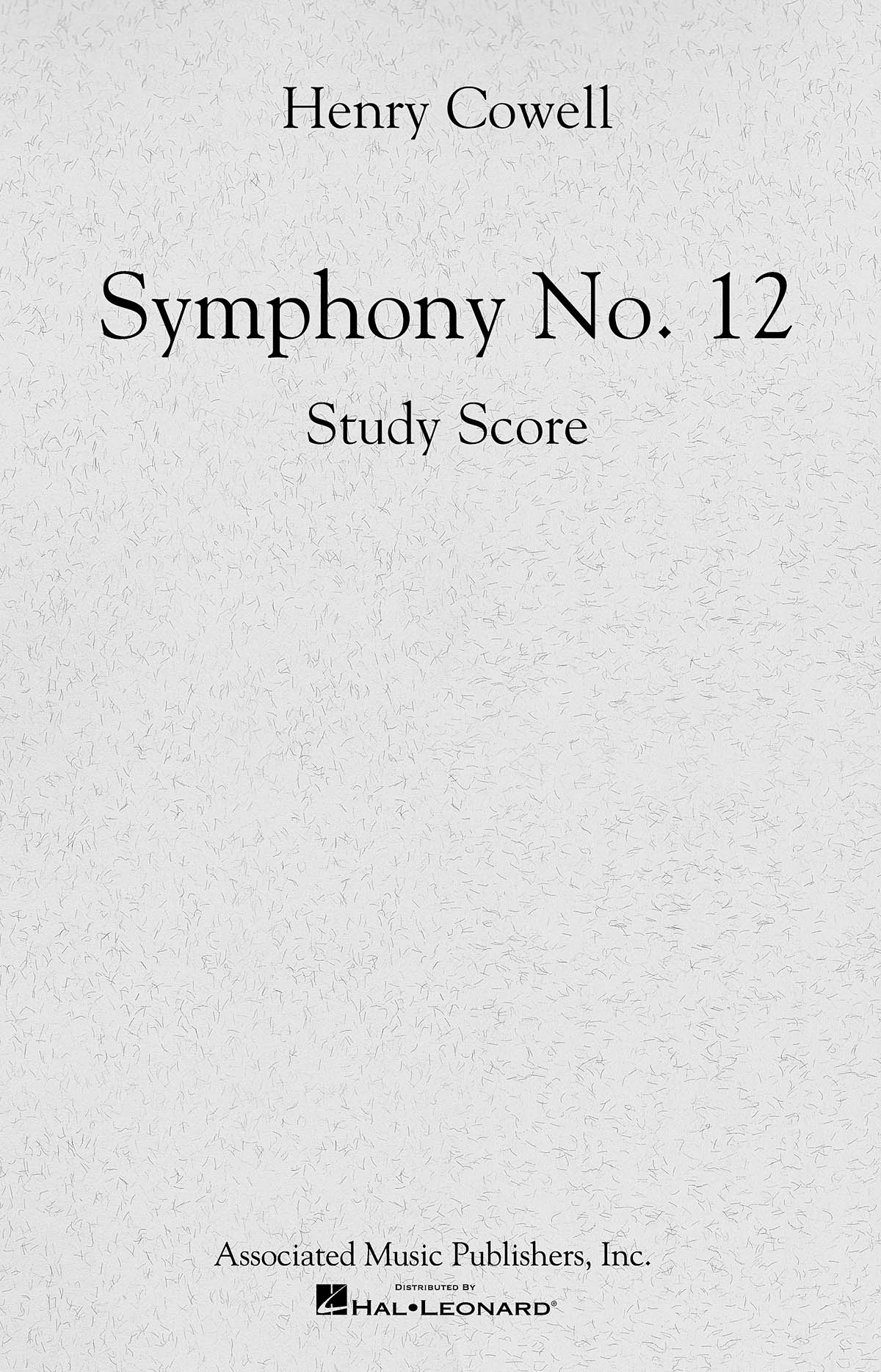 Henry Cowell: Symphony No. 12 (Study Score)