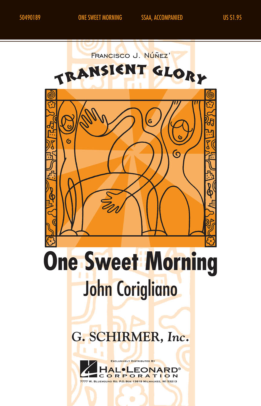 John Corigliano: One Sweet Morning - SSAA Accompanied