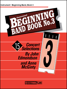 John Edmondson and Anne McGinty: Beginning Band Book #3 (Conductor Score and CD)