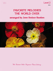 Favorite Melodies The World Over - Level 2