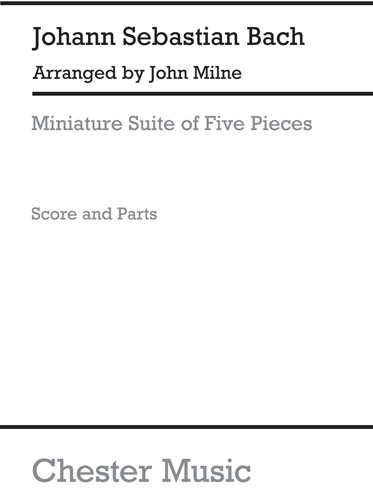 Bach, Js Miniature Suite Score And Parts