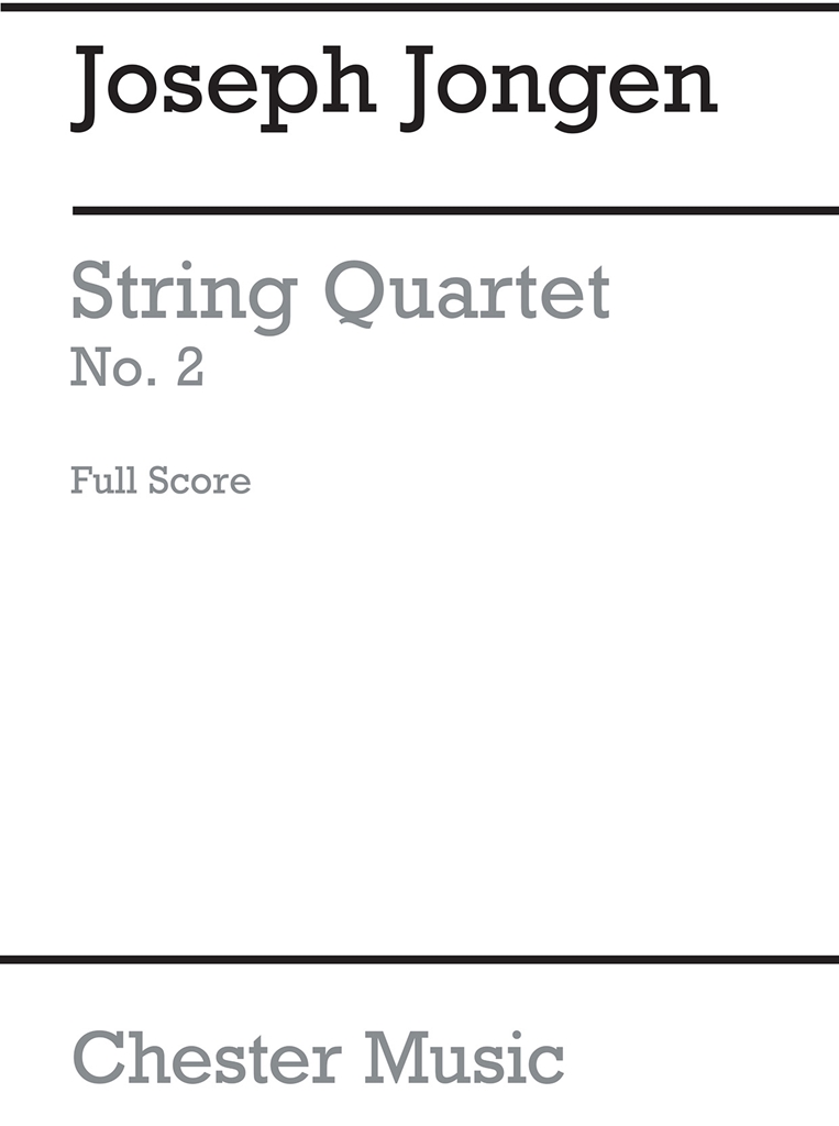 Joseph Jongen: String Quartet No.2 (Score And Parts)