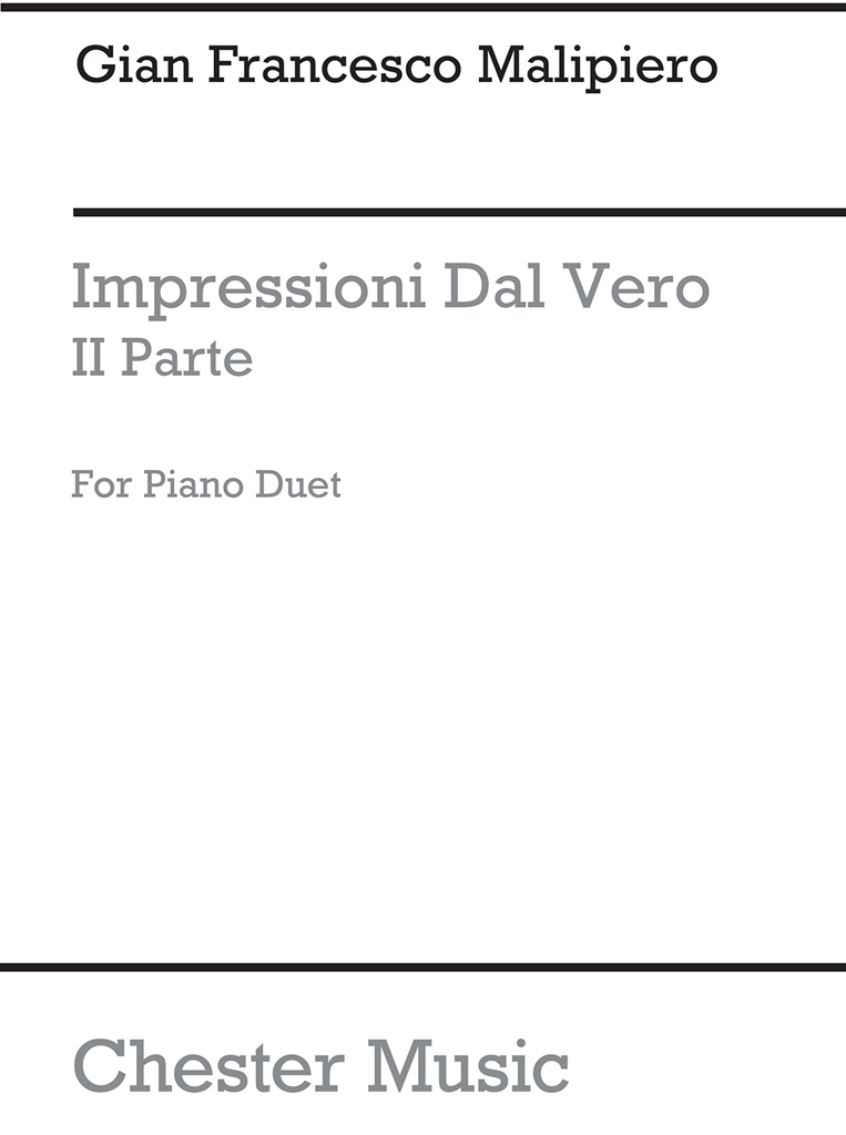 Gian Francesco Malipiero: Impressioni Dal Vero - IIa Parte (Piano Duet)