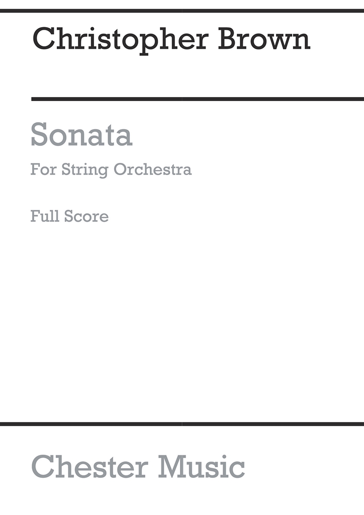 Christopher Brown: Sonata For String Orchestra (Score)