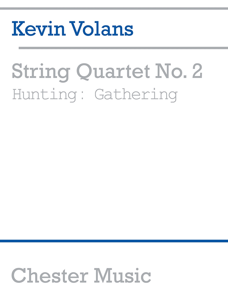 Kevin Volans: String Quartet No. 2 Hunting: Gathering (Score)